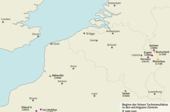 1600-1750 Beginn der feinen Tuchmanufaktur in den wichtigsten Zentren
