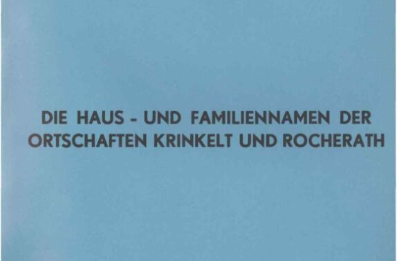 René Löscher - Die Haus- und Familiennamen der Ortschaften Krinkelt und Rocherath